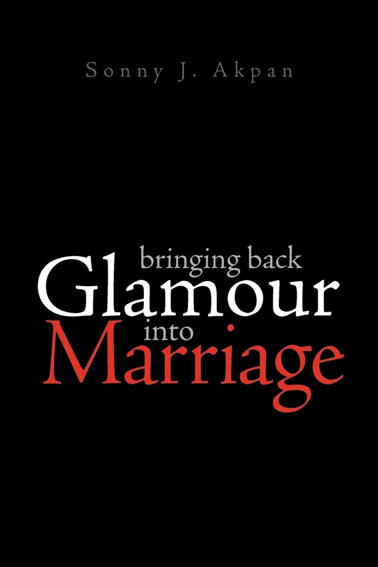 Bringing Back Glamour Into Marriage 1