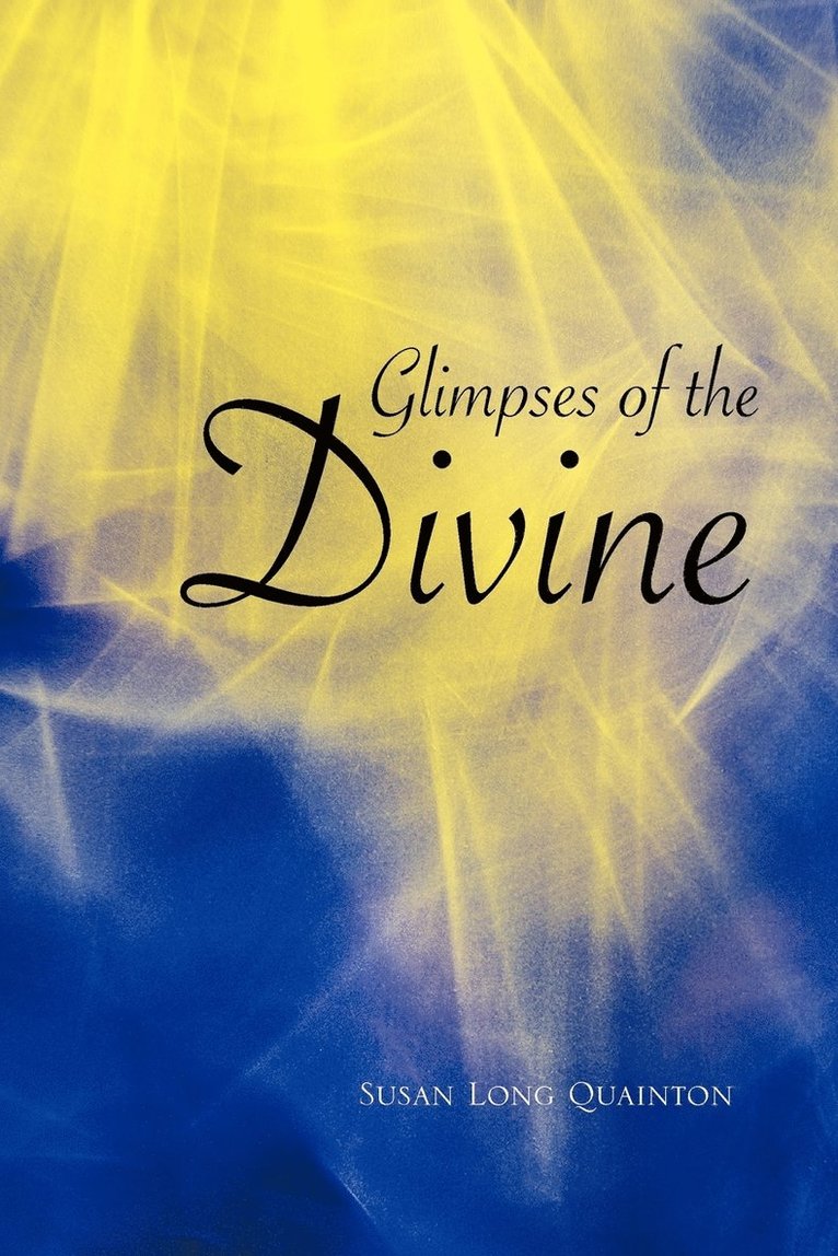 Glimpses of the Divine 1