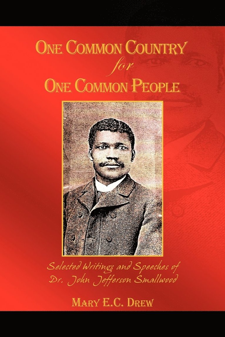 Mary E C Drew, Mary E. C. Drew - One Common Country for One Common People, Häftad