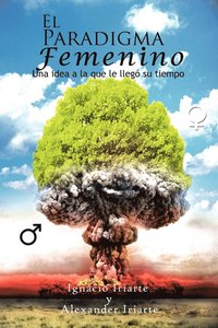 bokomslag El Paradigma Femenino