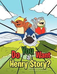bokomslag Do You Want a Henry Story?