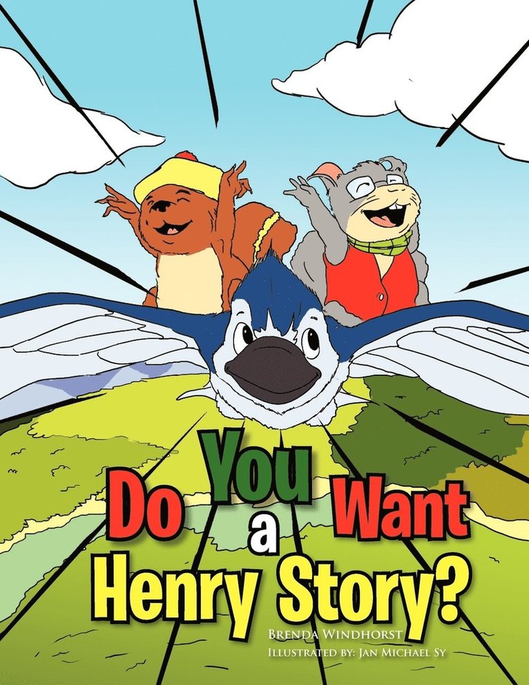 Do You Want a Henry Story? 1