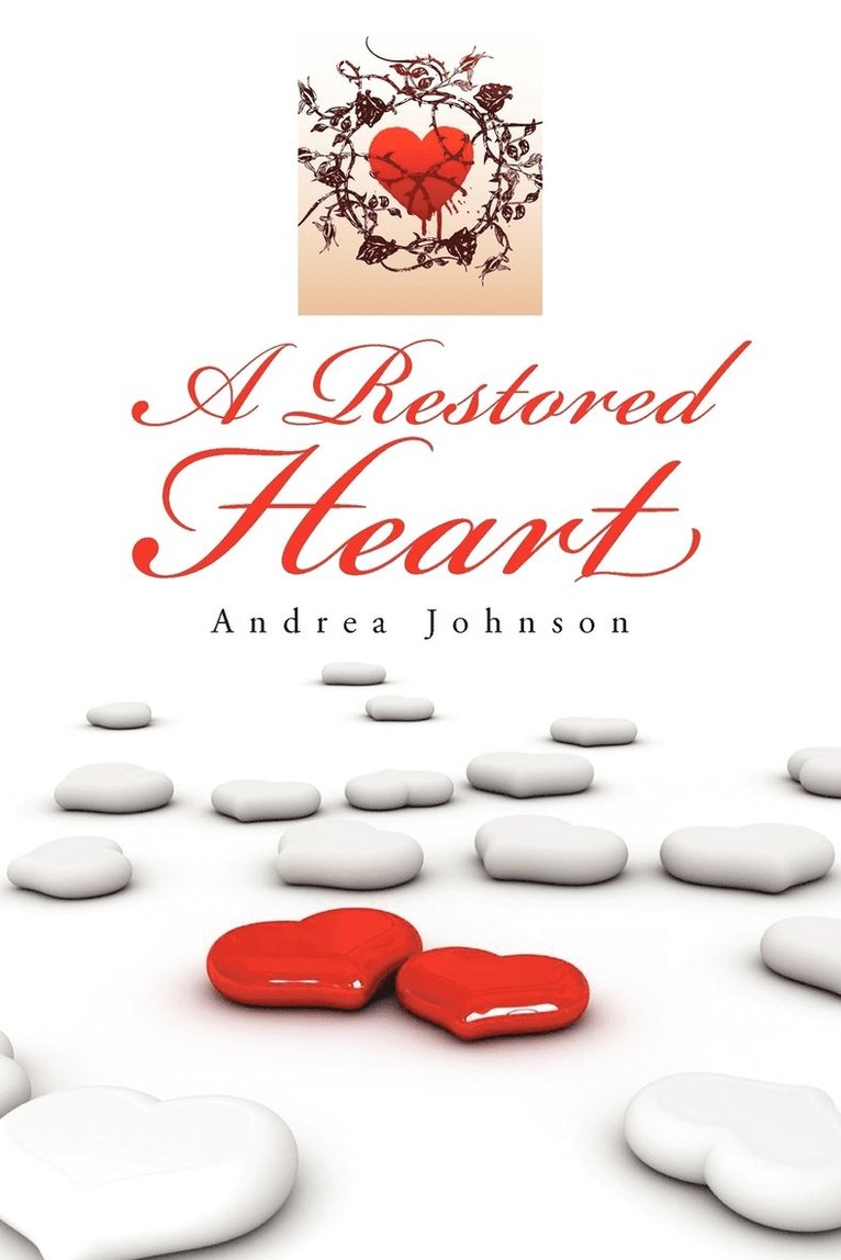 A Restored Heart 1