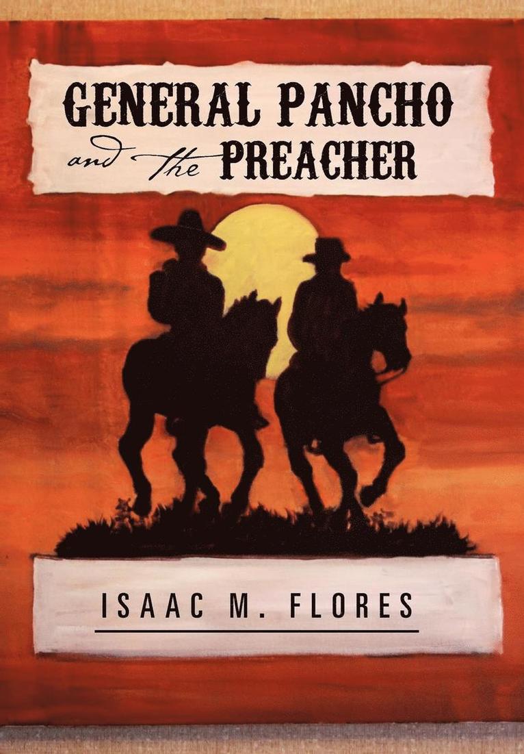 General Pancho and the Preacher 1