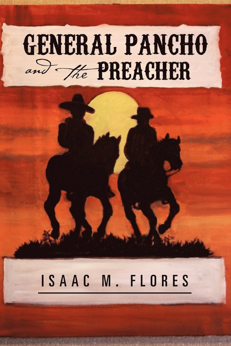 General Pancho and the Preacher 1