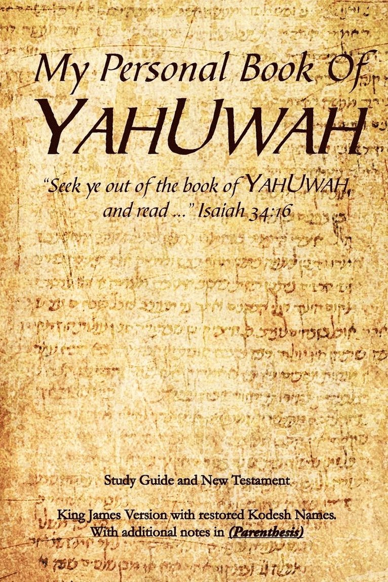 My Personal Book Of YAHUWAH 1