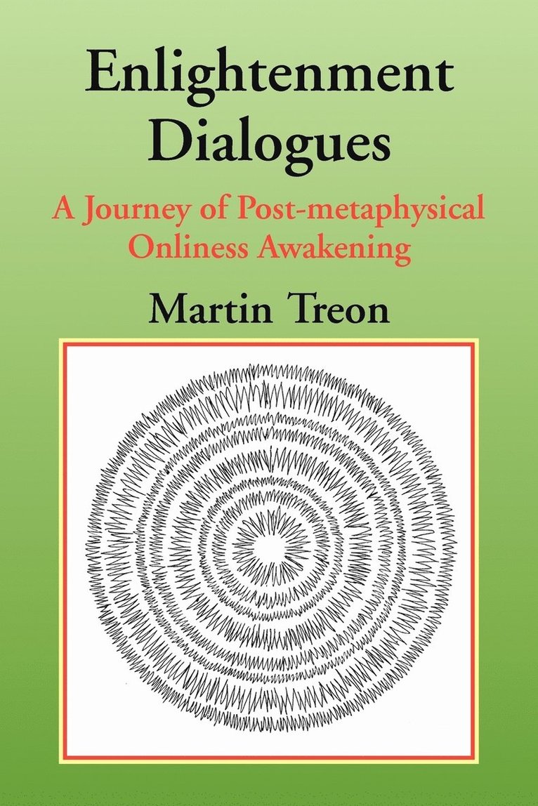 Martin Treon - Enlightenment Dialogues, Häftad
