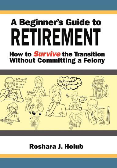 bokomslag A Beginner's Guide To Retirement