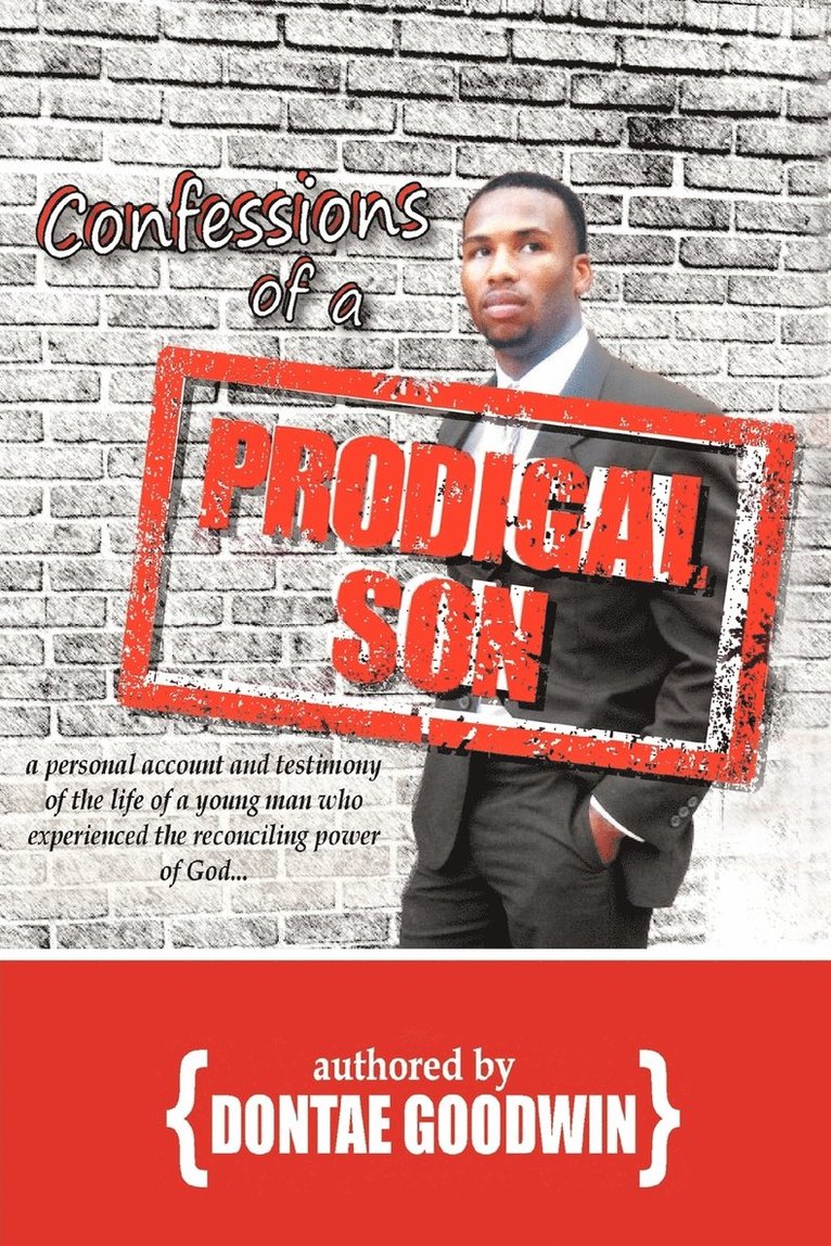 Confessions of a Prodigal Son 1