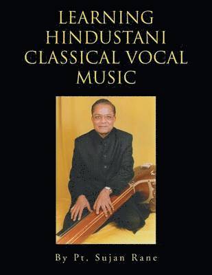 bokomslag Learning Hindustani Classical Vocal Music