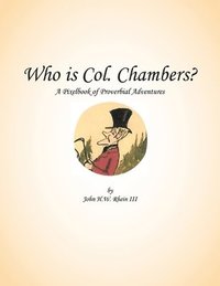 bokomslag Who Is Col. Chambers?