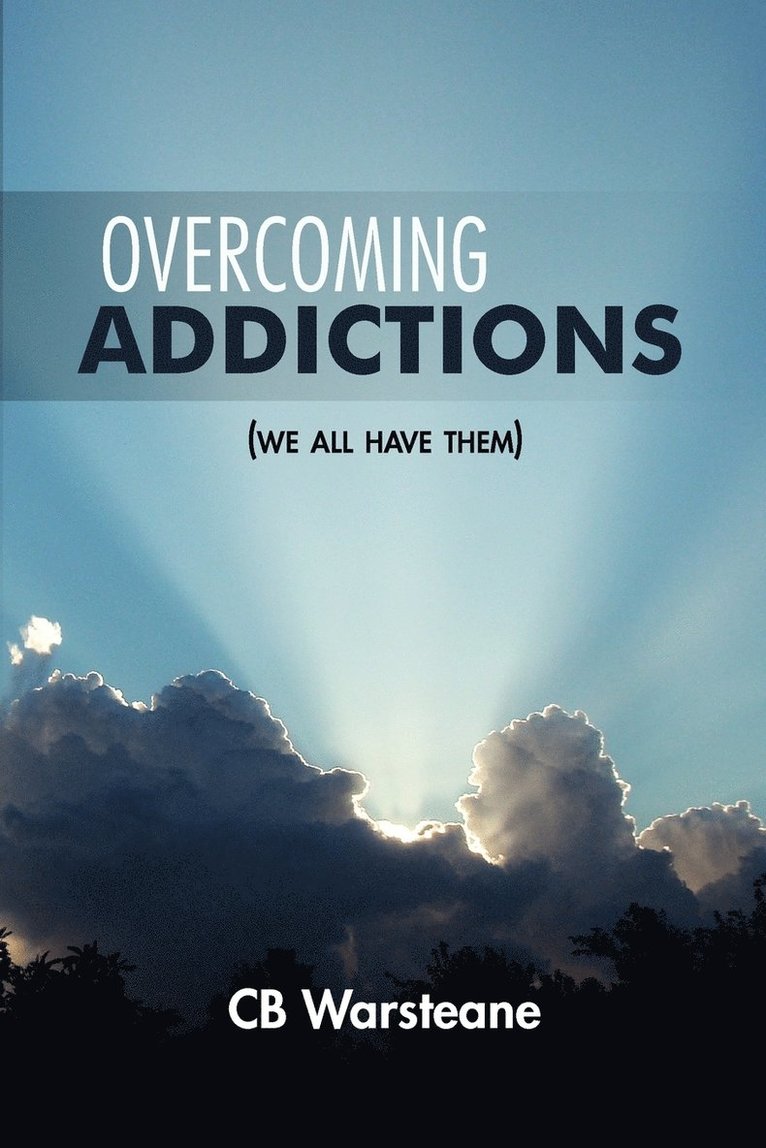 Overcoming Addictions 1