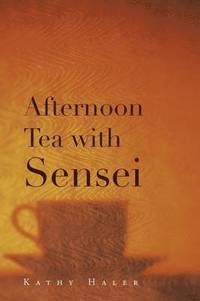 bokomslag Afternoon Tea with Sensei