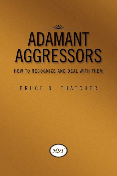 bokomslag Adamant Aggressors