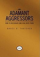 bokomslag Adamant Aggressors