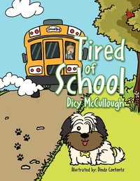 bokomslag Tired of School
