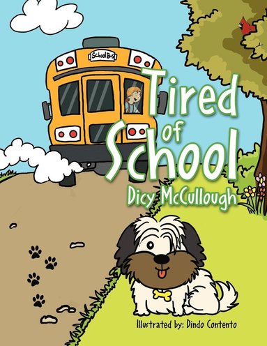 bokomslag Tired of School