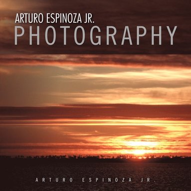 bokomslag Arturo Espinoza Jr Photography