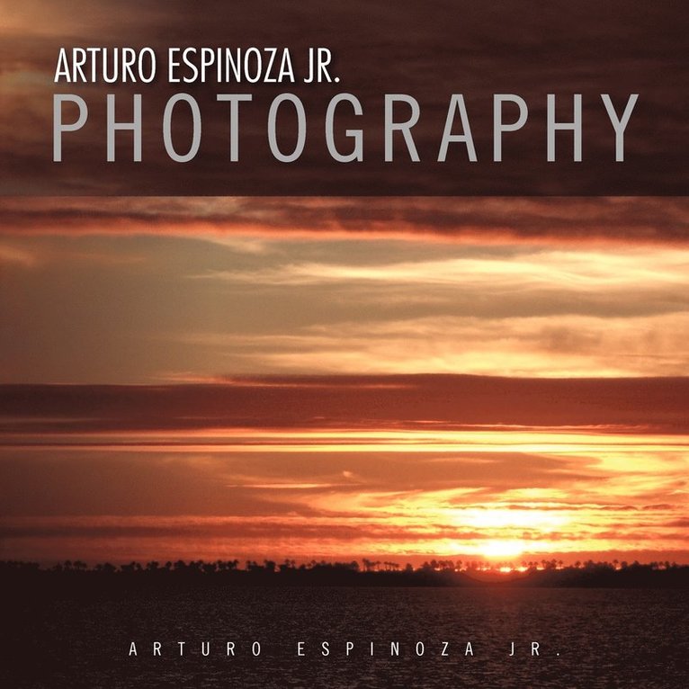 Arturo Espinoza Jr Photography 1