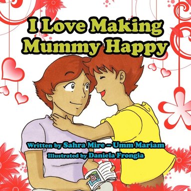 bokomslag I Love Making Mummy Happy