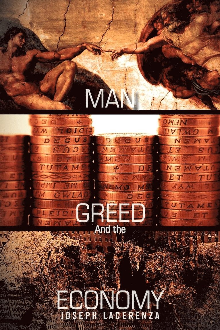 Man, Greed, and the Economy 1