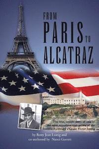 bokomslag From Paris to Alcatraz