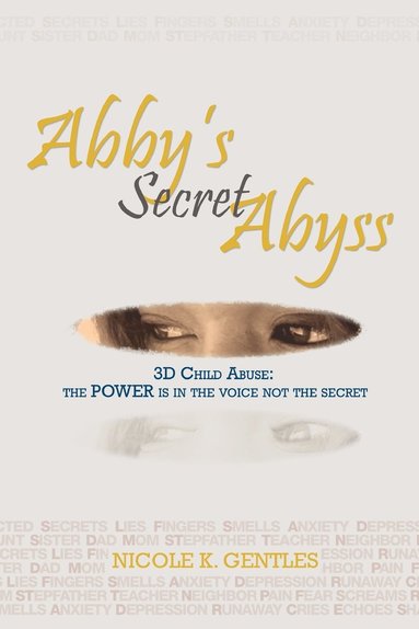 bokomslag Abby's Secret Abyss