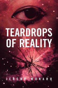 bokomslag Teardrops of Reality