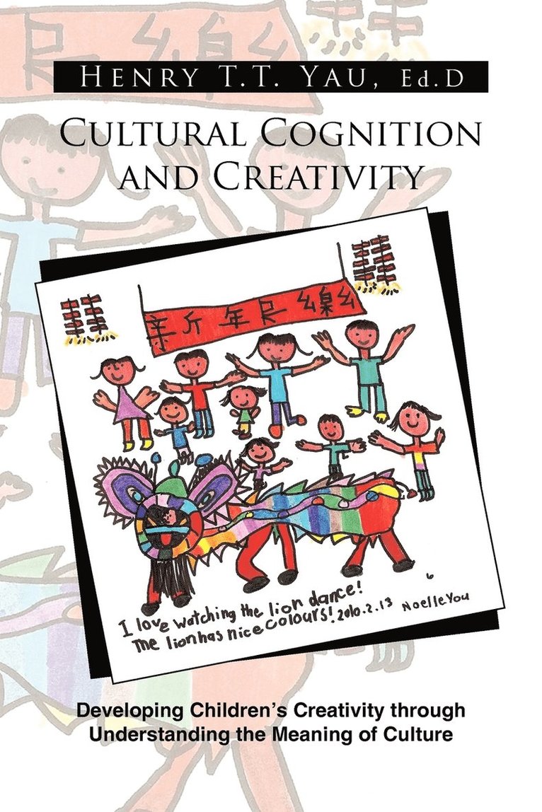 Cultural Cognition and Creativity 1