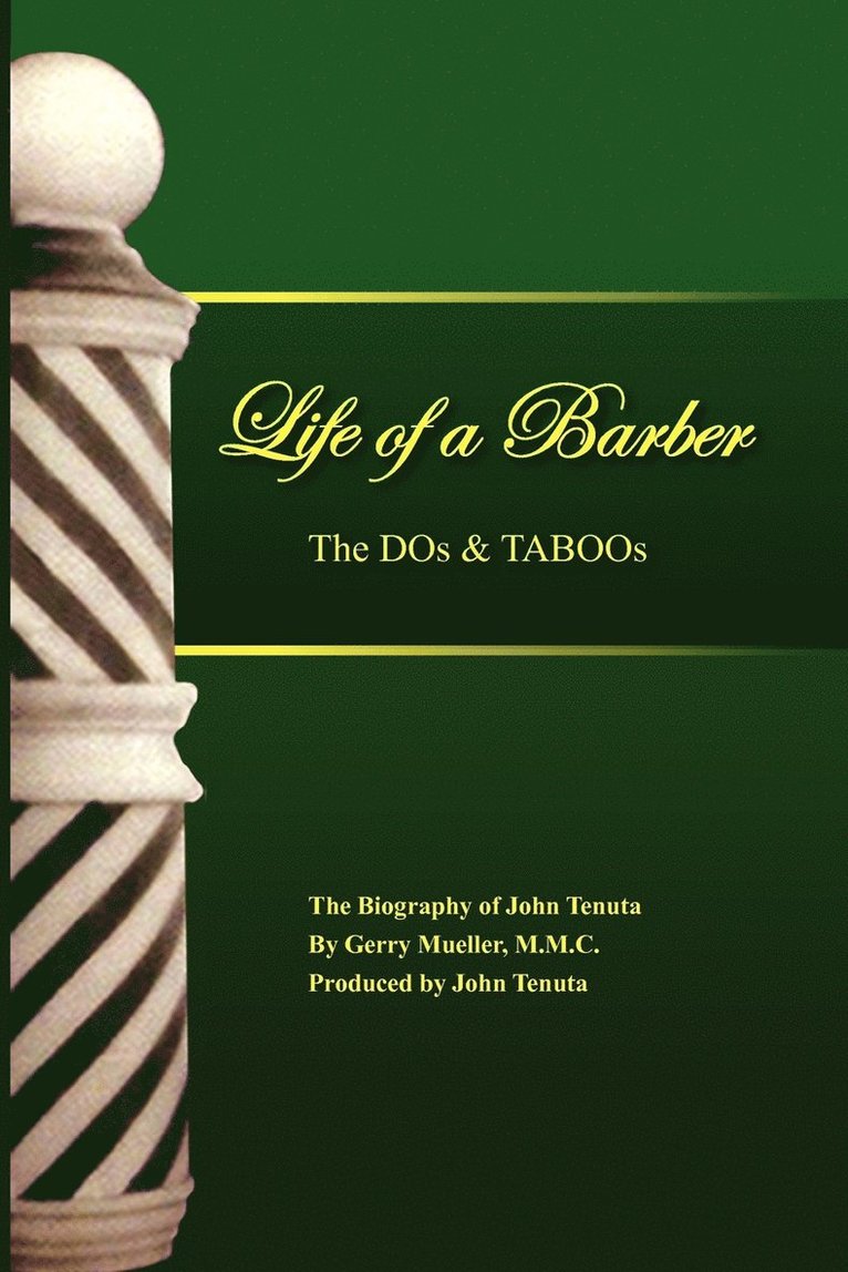 The Life of a Barber the DOS & Taboos 1