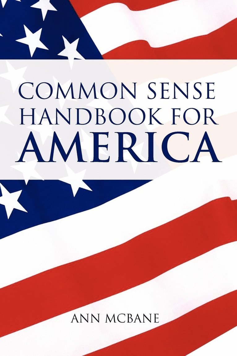 Common Sense Handbook for America 1