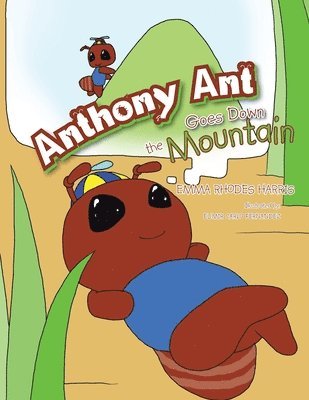 Anthony Ant Goes Down the Mountain 1