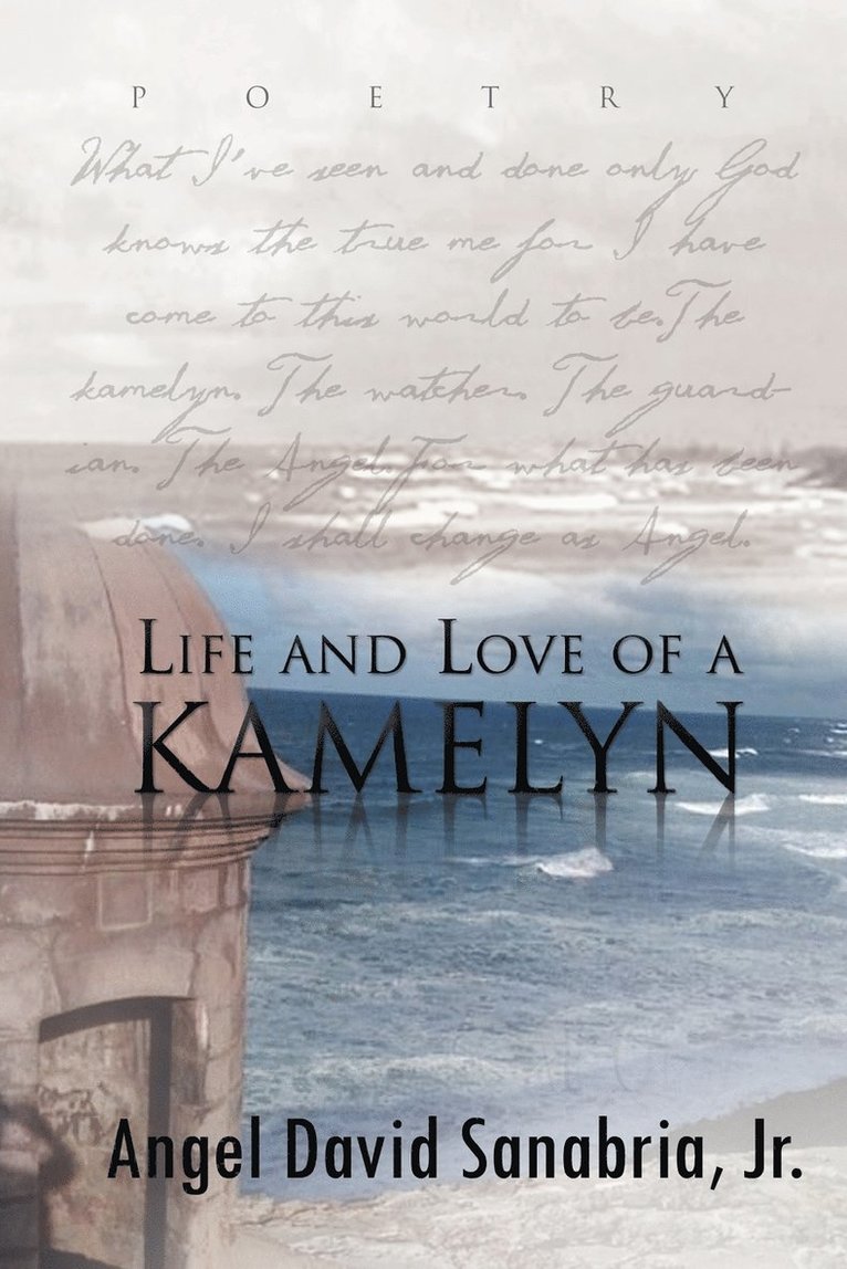 Life and Love of a Kamelyn 1