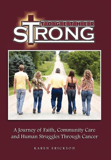 Karen Erickson - Together Strong, Inbunden