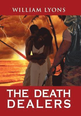 William Lyons - Death Dealers, Inbunden