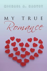 bokomslag My True Romance