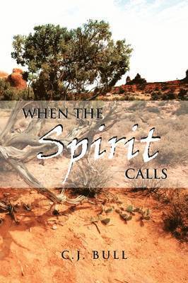 When the Spirit Calls 1