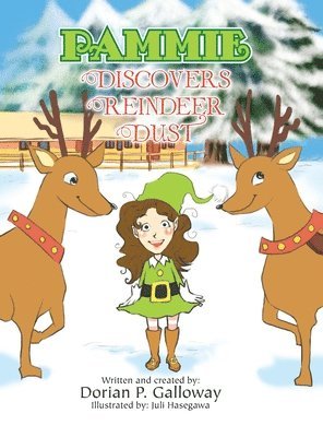 Pammie Discovers Reindeer Dust