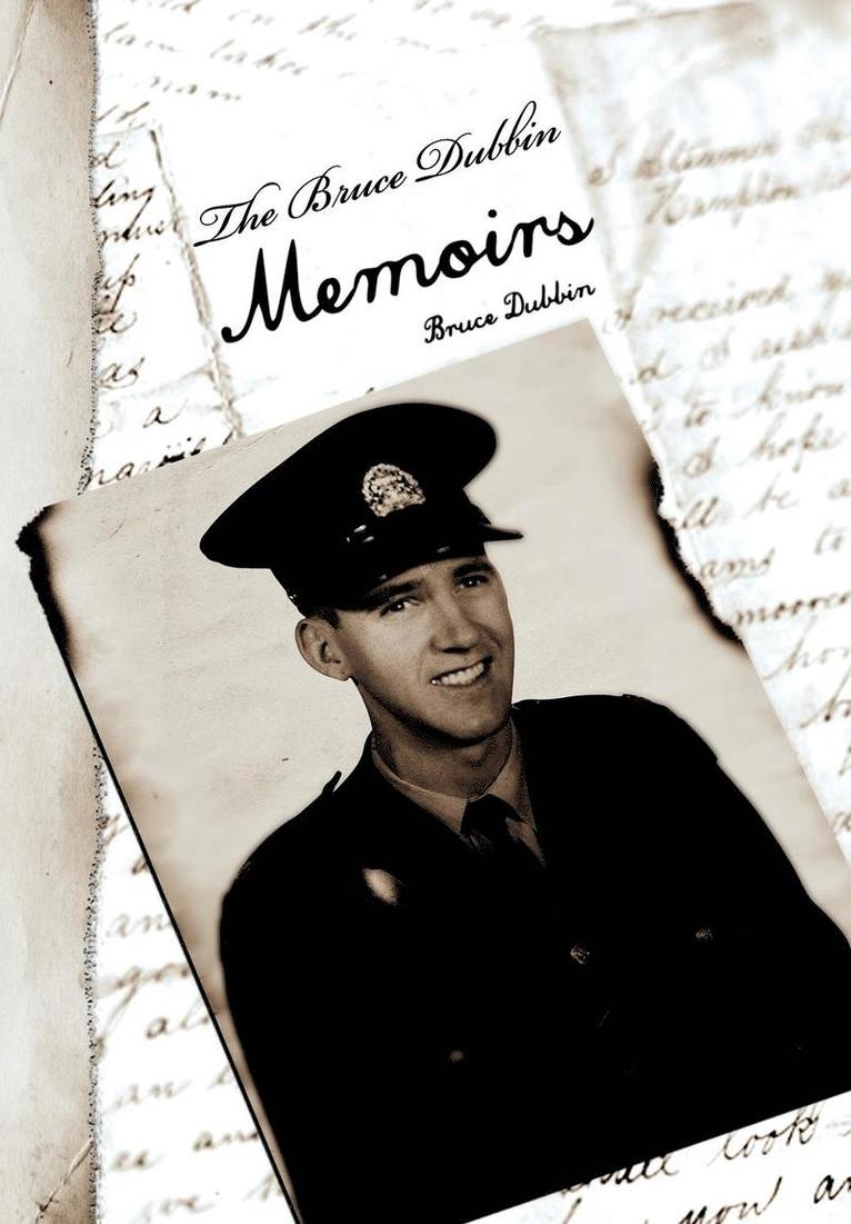 Bruce Dubbin Memoirs