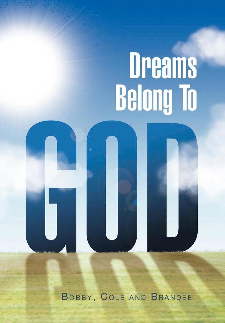 Dreams Belong to God 1