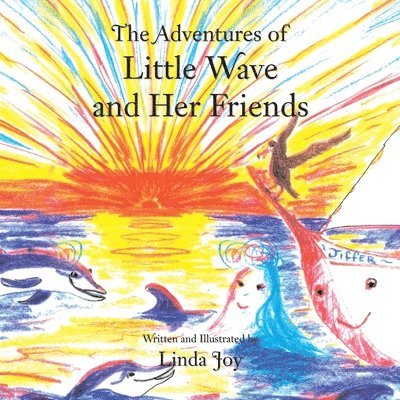 The Adventures of Little Wave and Her Friends 1