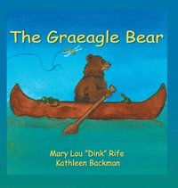 bokomslag The Graeagle Bear