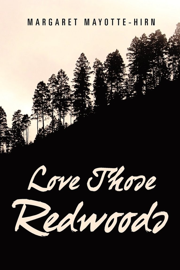 Love Those Redwoods 1