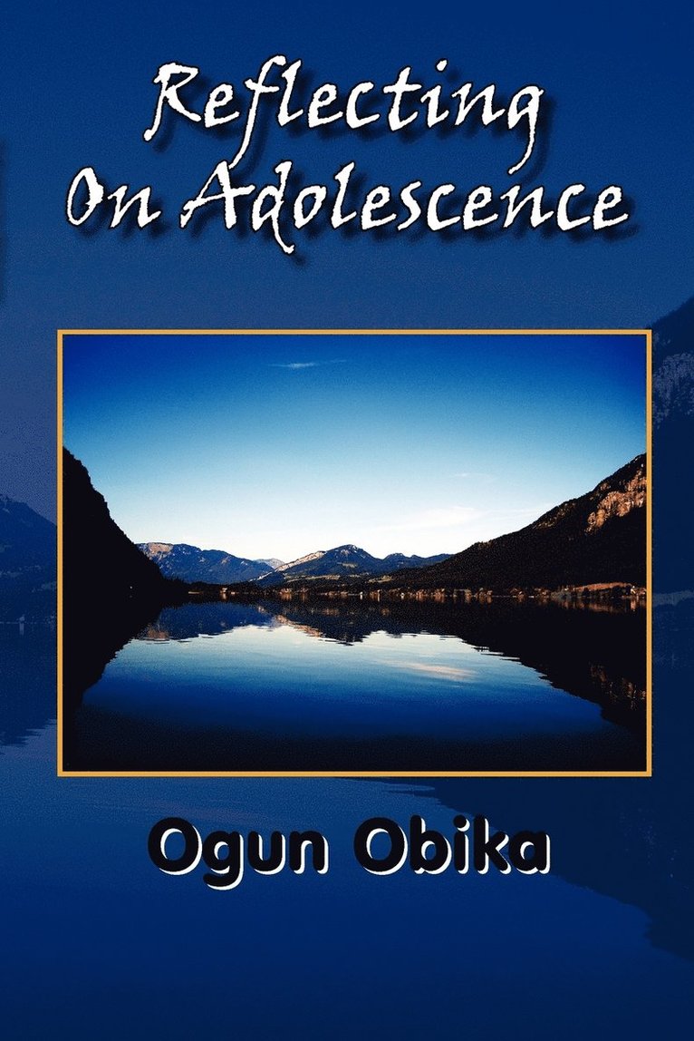 Reflecting on Adolescence 1