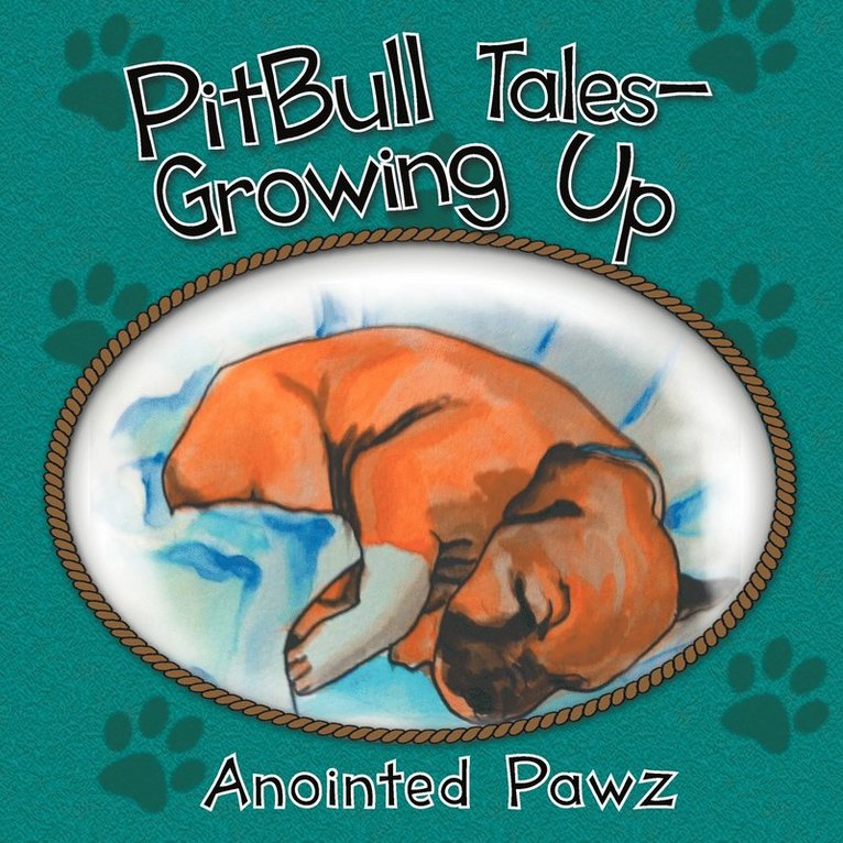 Pitbull Tales- Growing Up 1