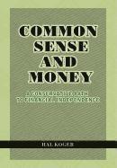 Common Sense and Money