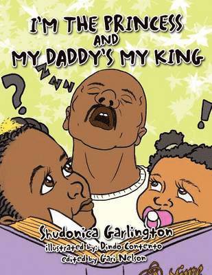 I'm the Princess and My Daddy's My King 1