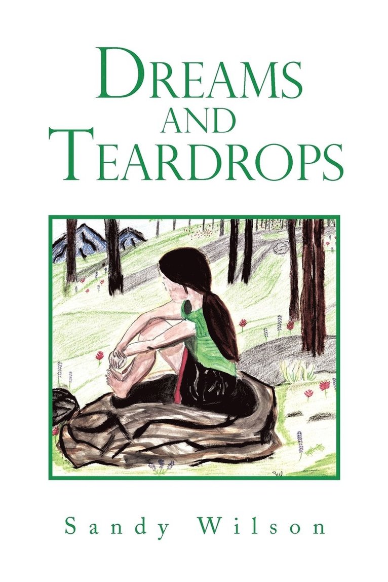 Dreams and Teardrops