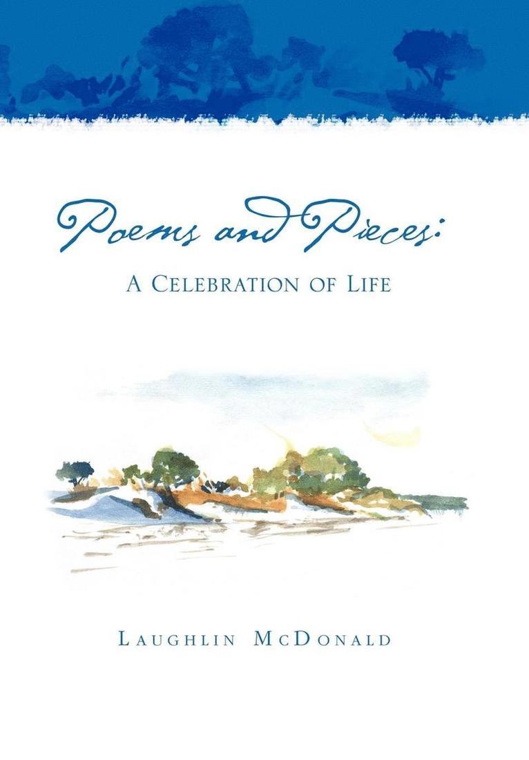 Laughlin McDonald - Poems and Pieces, Inbunden