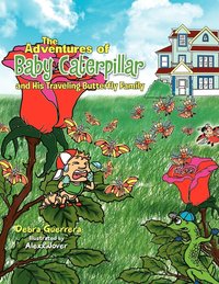 bokomslag The Adventures of Baby Caterpillar and His Traveling Butterfly Family